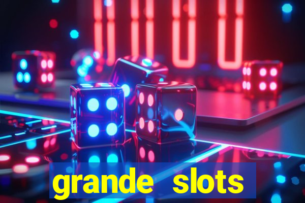 grande slots jackpot louco